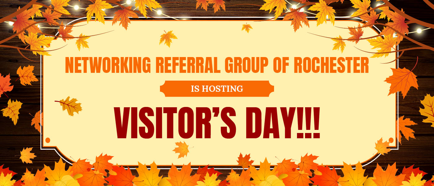 Fall-themed Visitors Day banner with yellow, red and orange leaves, tree branches and white string lights. It reads Networking Referral Group of Rochester is Hosting Visitor's Day!